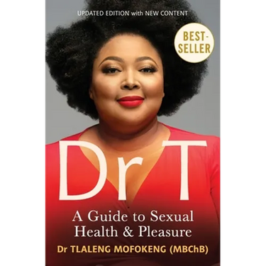 Dr T: A Guide to Sexual Health and Pleasure