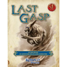 Last Gasp: A 5th Edition Adventure for 6th-Level Characters
