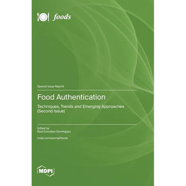 Food Authentication: Techniques, Trends and Emerging Approaches (Second Issue)
