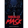 Shackled Mask