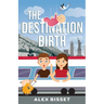 The Destination Birth