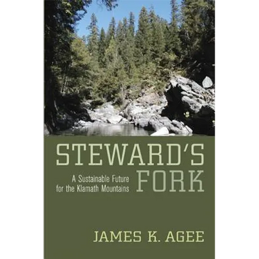 Steward's Fork: A Sustainable Future for the Klamath Mountains