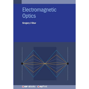 Electromagnetic Optics