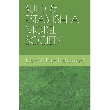 Build & Establish a Model Society