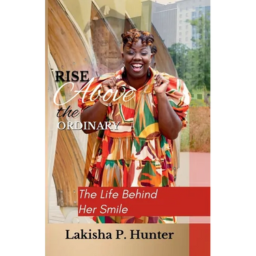 Rise Above The Ordinary: The Life Behind Her Smile