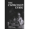The Exorcised Lyric