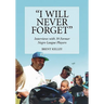 "I Will Never Forget": Interviews with 39 Former Negro League Players