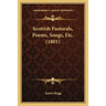Scottish Pastorals, Poems, Songs, Etc. (1801)