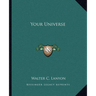 Your Universe