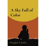 A Sky Full of Color