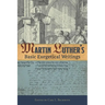 Martin Luther's Basic Exegetical Writings