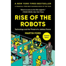 Rise of the Robots: Technology and the Threat of a Jobless Future