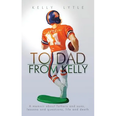 To Dad, From Kelly