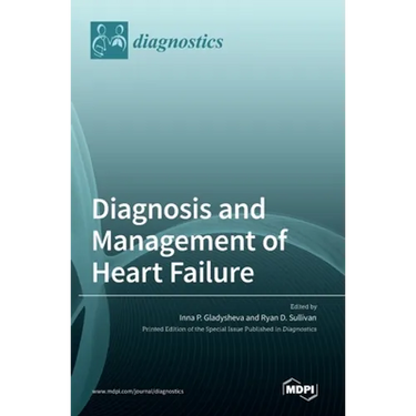 Diagnosis and Management of Heart Failure