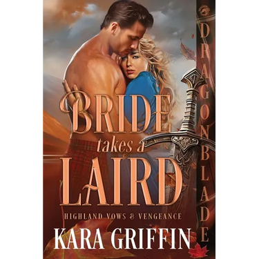 Bride Takes a Laird: A Scottish Historical Romance