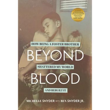 Beyond Blood: How Being a Foster Brother Shattered My World and Rebuilt It