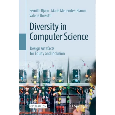 Diversity in Computer Science: Design Artefacts for Equity and Inclusion