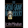 The Great Grave Robbery