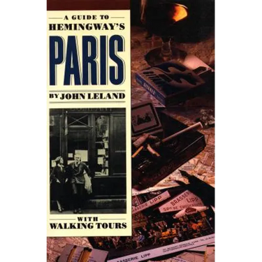 A Guide to Hemingway's Paris