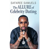 The Allure of Celebrity Dating