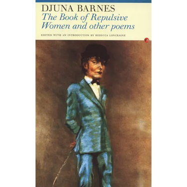 The Book of Repulsive Women: And Other Poems
