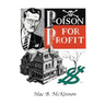 Poison For Profit