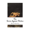 The Seven Against Thebes