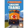 Amazing Trains: Read It Yourself - Level 1 Early Reader