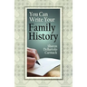 You Can Write Your Family History