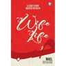 My Wife My Life: A Love Story Rooted In Faith