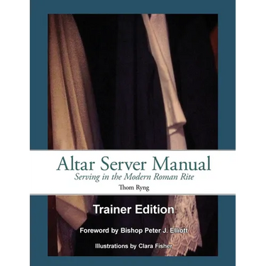 Altar Server Manual Trainer Edition