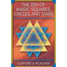 The Zen of Magic Squares, Circles, and Stars: An Exhibition of Surprising Structures Across Dimensions