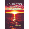 A Caregiver's Journey Through Alzheimer's