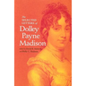 The Selected Letters of Dolley Payne Madison