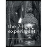 The 7-Hour Experiment