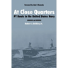 At Close Quarters: PT Boats in the United States Navy