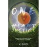 One Heart Justice - Creative Contemplation for Radical Change