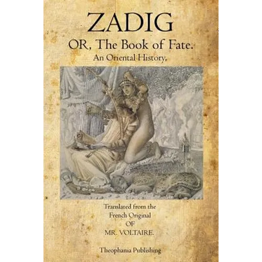Zadig: Or, The Book of Fate.