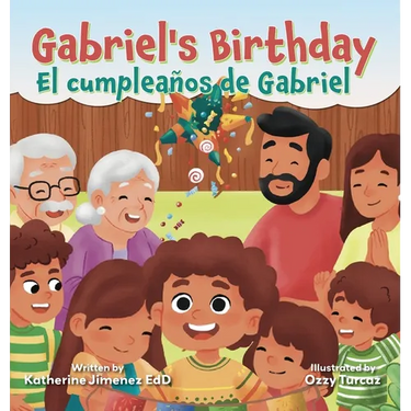 Gabriel's Birthday / El cumpleaños de Gabriel