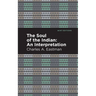 The Soul of an Indian:: An Interpetation