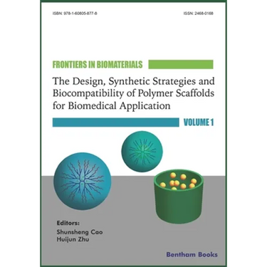 The Design, Synthetic Strategies and Biocompatibility of Polymer Scaffolds for Biomedical Application,