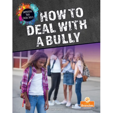How to Deal with a Bully
