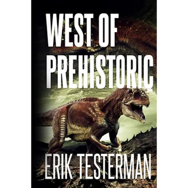 West Of Prehistoric