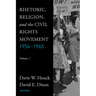 Rhetoric, Religion, and the Civil Rights Movement, 1954-1965: Volume 2