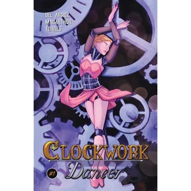 Clockwork Dancer Issue #1