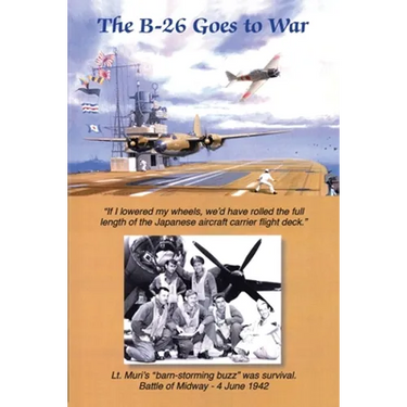 The B-26 Goes to War: Army's Torpedo Challenge