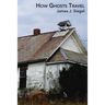 How Ghosts Travel