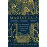 Magisteria: The Entangled Histories of Science & Religion