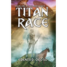 Titan Race: Book One Of The Manu Series