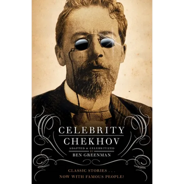 Celebrity Chekhov